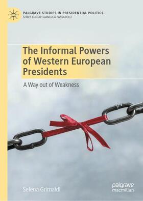 Grimaldi |  The Informal Powers of Western European Presidents | Buch |  Sack Fachmedien