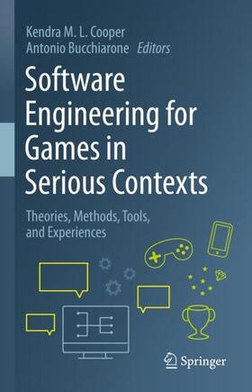 Bucchiarone / Cooper |  Software Engineering for Games in Serious Contexts | Buch |  Sack Fachmedien