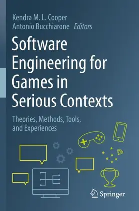 Bucchiarone / Cooper |  Software Engineering for Games in Serious Contexts | Buch |  Sack Fachmedien