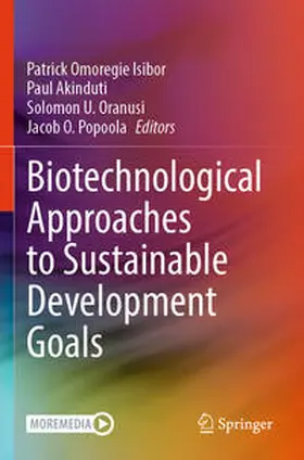 Isibor / Popoola / Akinduti |  Biotechnological Approaches to Sustainable Development Goals | Buch |  Sack Fachmedien