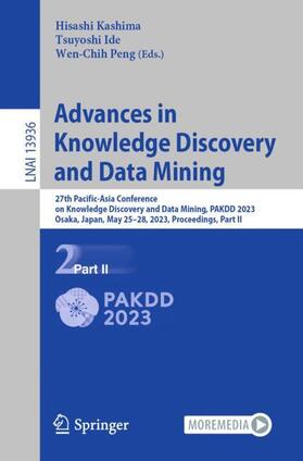 Kashima / Peng / Ide |  Advances in Knowledge Discovery and Data Mining | Buch |  Sack Fachmedien