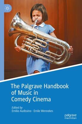 Wennekes / Audissino |  The Palgrave Handbook of Music in Comedy Cinema | Buch |  Sack Fachmedien