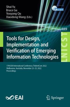 Yu / Wang / Gu |  Tools for Design, Implementation and Verification of Emerging Information Technologies | Buch |  Sack Fachmedien