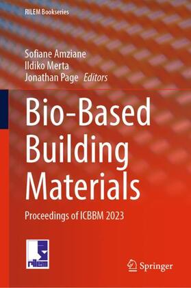 Amziane / Page / Merta |  Bio-Based Building Materials | Buch |  Sack Fachmedien
