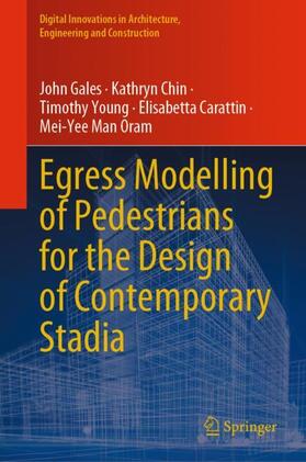 Gales / Chin / Man Oram |  Egress Modelling of Pedestrians for the Design of Contemporary Stadia | Buch |  Sack Fachmedien