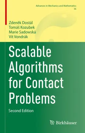 Dostál / Kozubek / Sadowská |  Scalable Algorithms for Contact Problems | Buch |  Sack Fachmedien