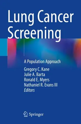 Kane / Evans III / Barta |  Lung Cancer Screening | Buch |  Sack Fachmedien