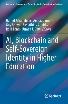 Jahankhani / Jamal / Butt |  AI, Blockchain and Self-Sovereign Identity in Higher Education | Buch |  Sack Fachmedien