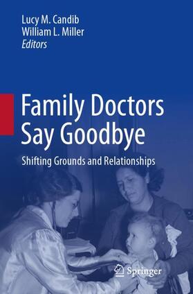 Miller / Candib |  Family Doctors Say Goodbye | Buch |  Sack Fachmedien