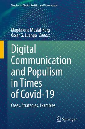 Luengo / Musial-Karg / Musial-Karg |  Digital Communication and Populism in Times of Covid-19 | Buch |  Sack Fachmedien