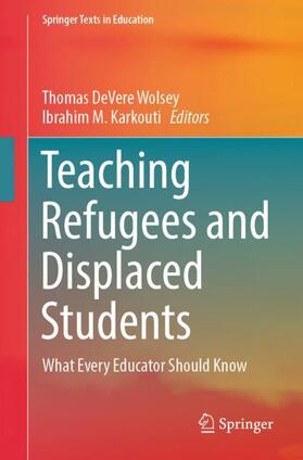 Karkouti / Wolsey |  Teaching Refugees and Displaced Students | Buch |  Sack Fachmedien