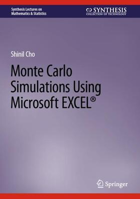 Cho |  Monte Carlo Simulations Using Microsoft EXCEL® | Buch |  Sack Fachmedien