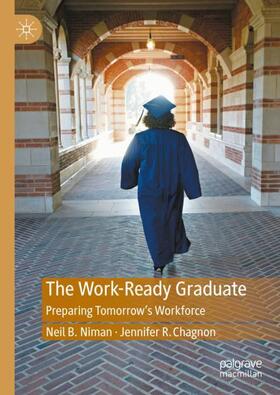 Chagnon / Niman |  The Work-Ready Graduate | Buch |  Sack Fachmedien