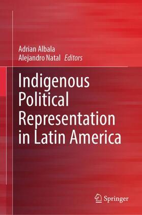 Natal / Albala |  Indigenous Political Representation in Latin America | Buch |  Sack Fachmedien