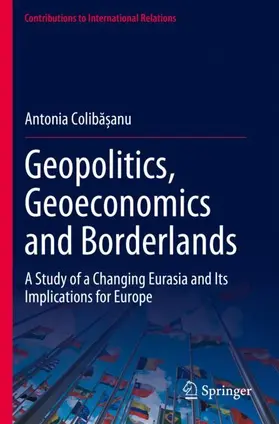 Coliba?anu |  Geopolitics, Geoeconomics and Borderlands | Buch |  Sack Fachmedien