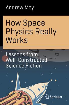 May |  How Space Physics Really Works | Buch |  Sack Fachmedien