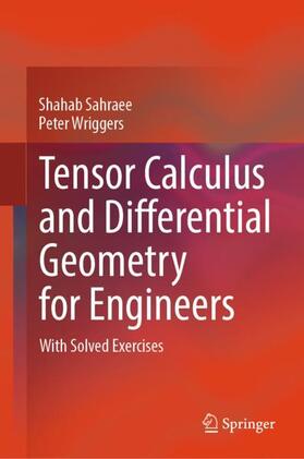 Wriggers / Sahraee |  Tensor Calculus and Differential Geometry for Engineers | Buch |  Sack Fachmedien