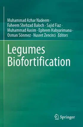 Nadeem / Baloch / Fiaz |  Legumes Biofortification | Buch |  Sack Fachmedien