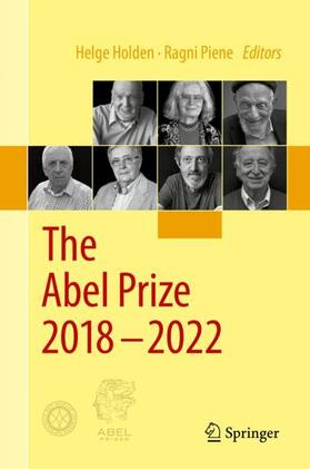 Piene / Holden |  The Abel Prize 2018-2022 | Buch |  Sack Fachmedien