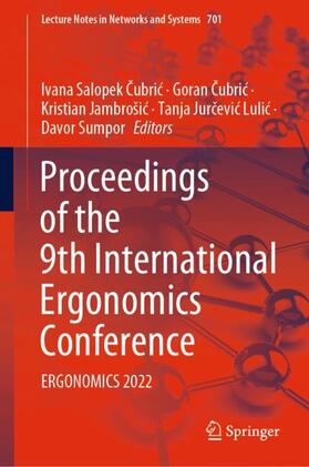 Salopek Cubric / Salopek Cubric / Cubric |  Proceedings of the 9th International Ergonomics Conference | Buch |  Sack Fachmedien