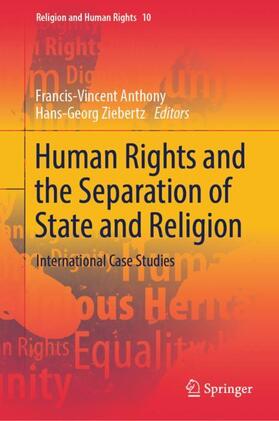 Ziebertz / Anthony |  Human Rights and the Separation of State and Religion | Buch |  Sack Fachmedien
