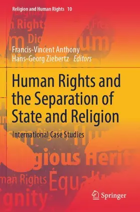 Ziebertz / Anthony |  Human Rights and the Separation of State and Religion | Buch |  Sack Fachmedien