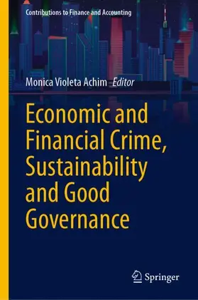 Achim | Economic and Financial Crime, Sustainability and Good Governance | Buch | 978-3-031-34081-9 | sack.de