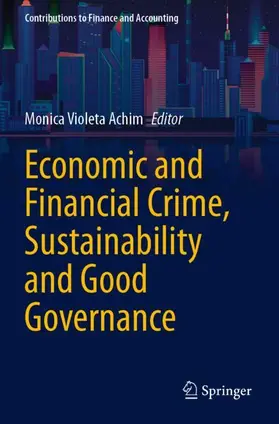 Achim | Economic and Financial Crime, Sustainability and Good Governance | Buch | 978-3-031-34084-0 | sack.de