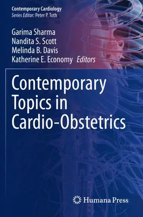 Sharma / Economy / Scott |  Contemporary Topics in Cardio-Obstetrics | Buch |  Sack Fachmedien