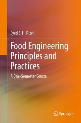 Rizvi |  Food Engineering Principles and Practices | Buch |  Sack Fachmedien