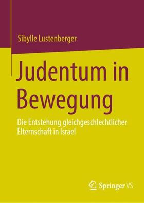 Lustenberger |  Judentum in Bewegung | Buch |  Sack Fachmedien