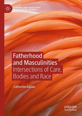 Gallais |  Fatherhood and Masculinities | Buch |  Sack Fachmedien