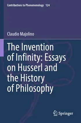 Majolino |  The Invention of Infinity: Essays on Husserl and the History of Philosophy | Buch |  Sack Fachmedien