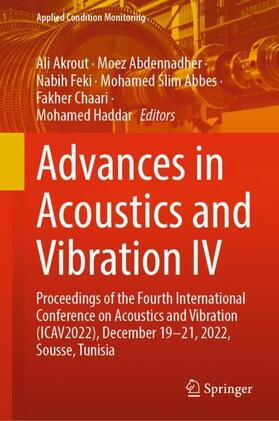 Akrout / Abdennadher / Haddar |  Advances in Acoustics and Vibration IV | Buch |  Sack Fachmedien