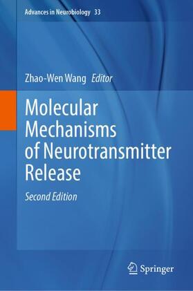 Wang |  Molecular Mechanisms of Neurotransmitter Release | Buch |  Sack Fachmedien