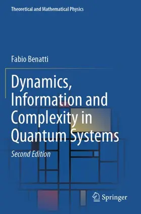 Benatti |  Dynamics, Information and Complexity in Quantum Systems | Buch |  Sack Fachmedien