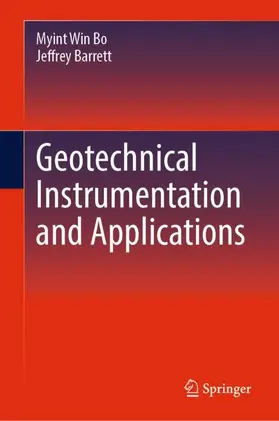 Barrett / Bo |  Geotechnical Instrumentation and Applications | Buch |  Sack Fachmedien