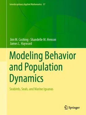 Cushing / Hayward / Henson |  Modeling Behavior and Population Dynamics | Buch |  Sack Fachmedien