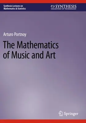 Portnoy |  The Mathematics of Music and Art | Buch |  Sack Fachmedien