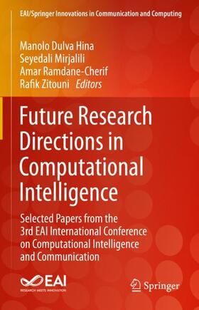 Hina / Zitouni / Mirjalili |  Future Research Directions in Computational Intelligence | Buch |  Sack Fachmedien