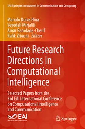 Hina / Zitouni / Mirjalili |  Future Research Directions in Computational Intelligence | Buch |  Sack Fachmedien