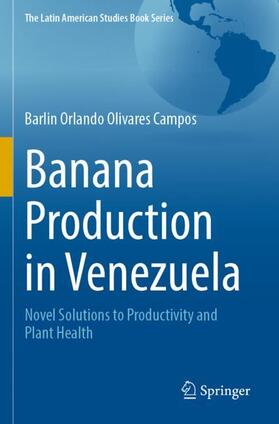 Olivares Campos |  Banana Production in Venezuela | Buch |  Sack Fachmedien