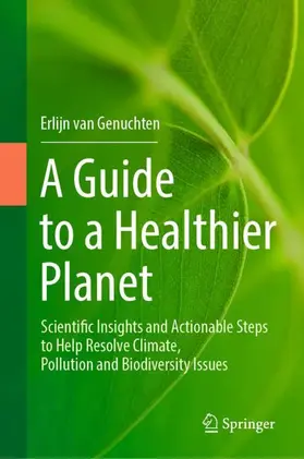 van Genuchten |  A Guide to a Healthier Planet | Buch |  Sack Fachmedien