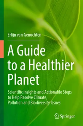 van Genuchten |  A Guide to a Healthier Planet | Buch |  Sack Fachmedien