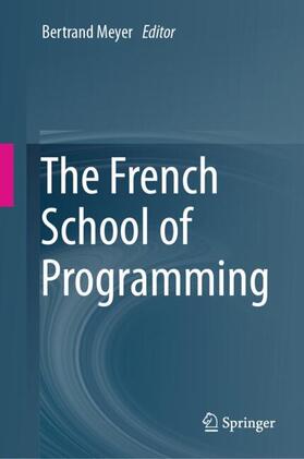 Meyer |  The French School of Programming | Buch |  Sack Fachmedien