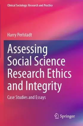 Perlstadt |  Assessing Social Science Research Ethics and Integrity | Buch |  Sack Fachmedien