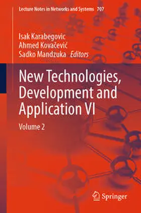 Karabegovic / Kovacevic / Kovacevic |  New Technologies, Development and Application VI | eBook | Sack Fachmedien