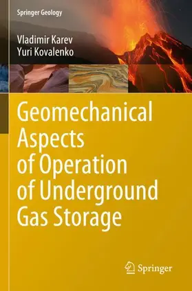 Kovalenko / Karev |  Geomechanical Aspects of Operation of Underground Gas Storage | Buch |  Sack Fachmedien