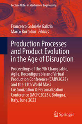 Galizia / Bortolini |  Production Processes and Product Evolution in the Age of Disruption | eBook | Sack Fachmedien