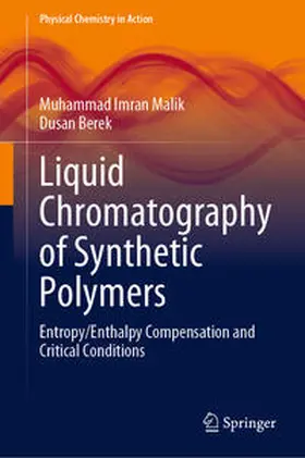 Malik / Berek |  Liquid Chromatography of Synthetic Polymers | eBook | Sack Fachmedien